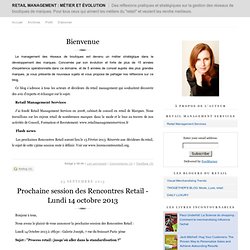 Retail Management : métier et évolution