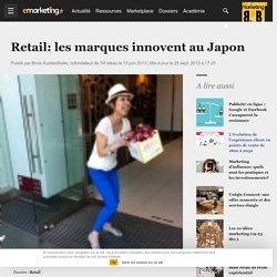 Retail: les marques innovent au Japon