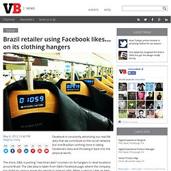 Brazil retailer using Facebook likes… on its clothing hangers