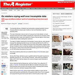Oz retailers crying wolf over incomplete data