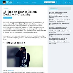 15 Tips on How to Retain Designer’s Creativity