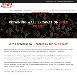Retaining Wall Excavation Gold Coast - RMD Mini Diggers