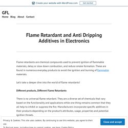 Flame Retardant and Anti Dripping Additives in Electronics – GFL