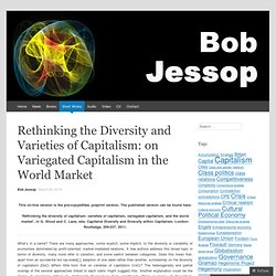 Rethinking the Diversity and Varieties of Capitalism: on Variegated Capitalism in the World Market