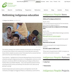 Rethinking indigenous education and schooling for San children