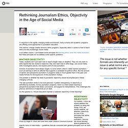 Rethinking Journalism Ethics, Objectivity in the Age of Social Media