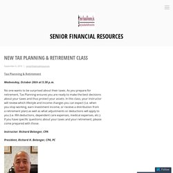 New Tax Planning & Retirement Class – senior financial resources