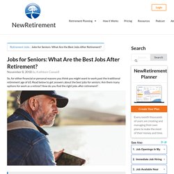 Ideas on Jobs for Seniors After Retirement