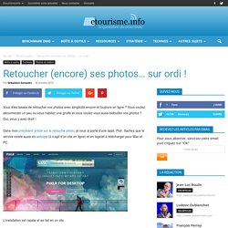 Retoucher (encore) ses photos... sur ordi !