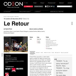 La saison > Les spectacles 2012-13 > Le Retour >