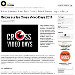 Retour sur les Cross Video Days 2011