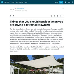 Things that you should consider when you are buying a retractable awning: trigonstructure — LiveJournal