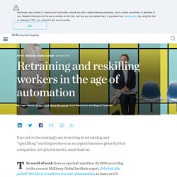 Retraining and reskilling workers in the age of automation