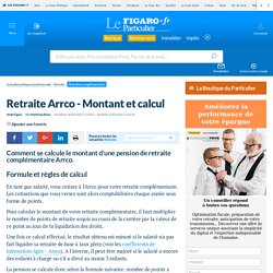 Retraite Arrco - Montant et calcul 