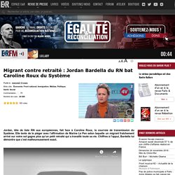 Migrant contre retraité : Jordan Bardella du RN bat Caroline Roux du Système