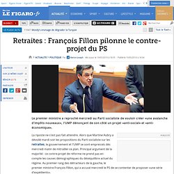Politique : Retraites : François Fillon pilonne le contre-projet du PS