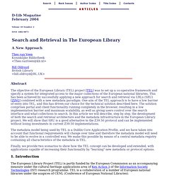 Search and Retrieval in The European Library: A New Approach