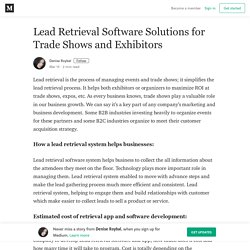 Lead Retrieval Software Solutions for Trade Shows and Exhibitors