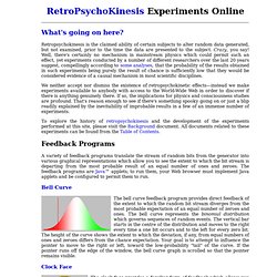 RetroPsychoKinesis Experiments Online