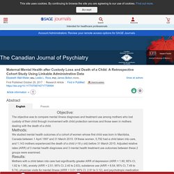Maternal Mental Health after Custody Loss and Death of a Child: A Retrospective Cohort Study Using Linkable Administrative Data