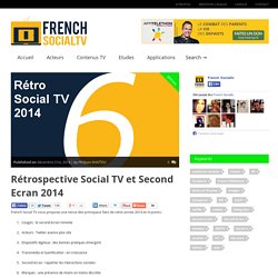 Rétrospective Social TV et Second Ecran 2014 par @Phil_Khattou