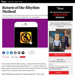 Return of the Rhythm Method