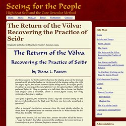 The Return of the Völva: Recovering the Practice of Seiðr