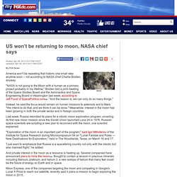 US won’t be returning to moon, NASA chief says