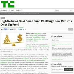 High Returns On A Small Fund Challenge Low Returns On A Big Fund