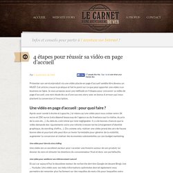 4 étapes pour réussir sa vidéo en page d'accueil & convertir, Le Carnet d'une aventurière du Web