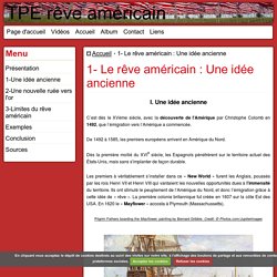 1- Le rêve américain : Une idée ancienne - TPE rêve américain