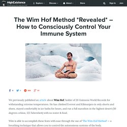 The Wim Hof Method *Revealed* - How to Consciously Control Your Immune System