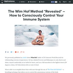 The Wim Hof Method *Revealed* - How to Consciously Control Your Immune System
