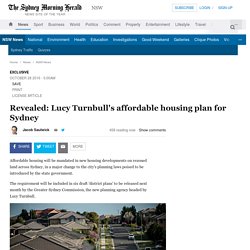 Revealed: Lucy Turnbull's affordable housing plan for Sydney