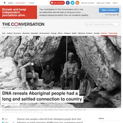 Australia was colonised by one group 50,000 years ago, DNA evidence reveals