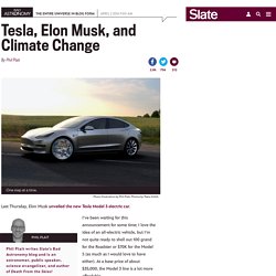 Elon Musk reveals new electric car calling climate change his motivation.