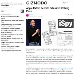 apple-patent-reveals-extensive-stalking-plans from gawker.com