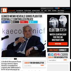 Leaked Memo Reveals Soros Plan for Federally Controlled Police