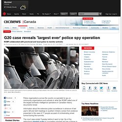 G20 case reveals 'largest ever' police spy operation - Canada