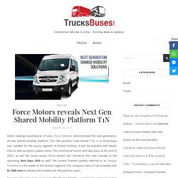 Force Motors reveals Next Gen Shared Mobility Platform T1N