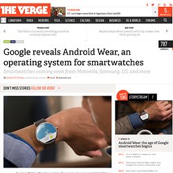 Google reveals Android Wear, an operating system for smartwatches