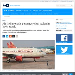 Air India reveals passenger data stolen in hack attack
