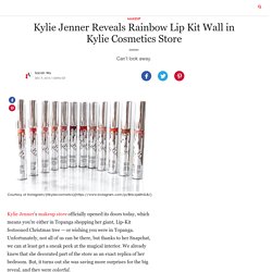 Kylie Jenner Reveals Rainbow Lip Kit Wall in Kylie Cosmetics Store