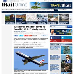 Which? study reveals Tuesday is cheapest day to fly from UK