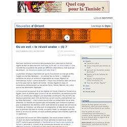 Où en est « le réveil arabe » (I) ?