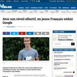 Avec son réveil olfactif, un jeune Français séduit Google