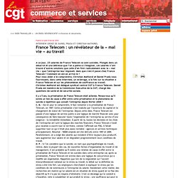 France Telecom : un révélateur de la « mal vie » au travail - Fédération CGT du Commerce et des Services