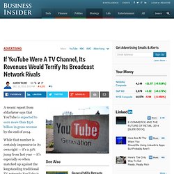 YouTube Revenues Approach TV Mainstays