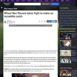 Whoa! Ben Revere takes flight to make an incredible catch