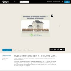 Reverse Mortgage Myths - Z Reverse Mortgage